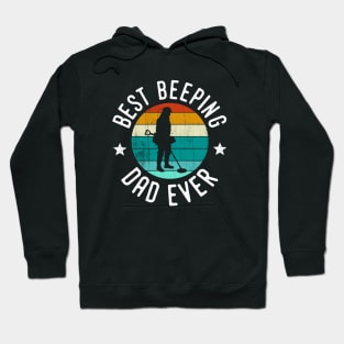 Best beeping dad ever, metal detecting gifts Hoodie